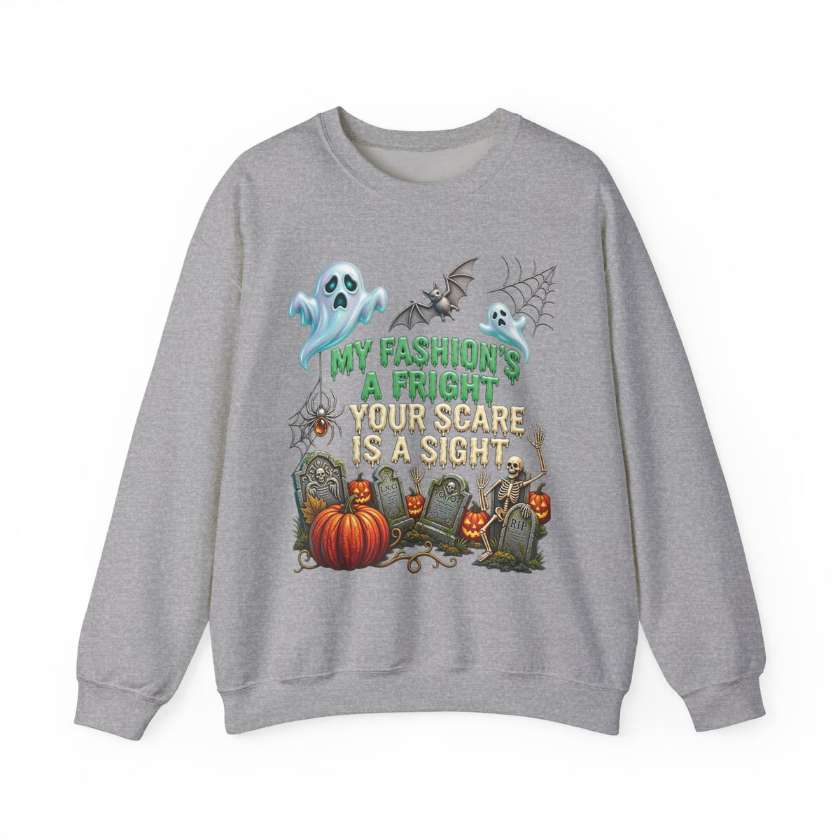Halloween Ghost Crewneck Sweatshirt — "My Fashion's a Fright, Your Scare Is a Sight"