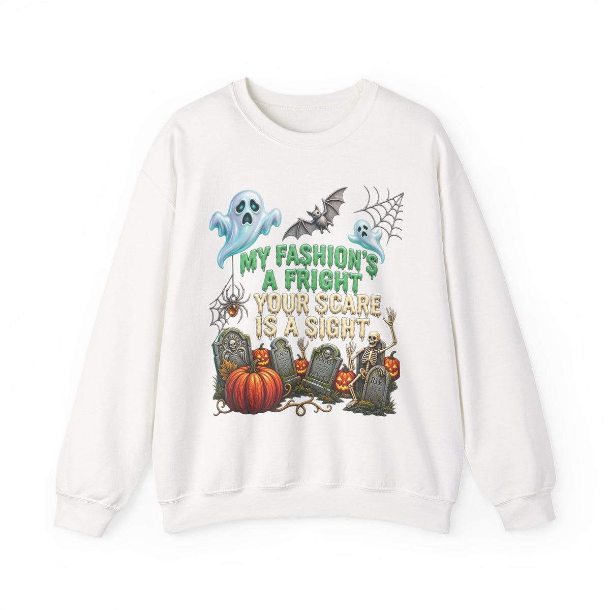 Halloween Ghost Crewneck Sweatshirt — "My Fashion's a Fright, Your Scare Is a Sight"