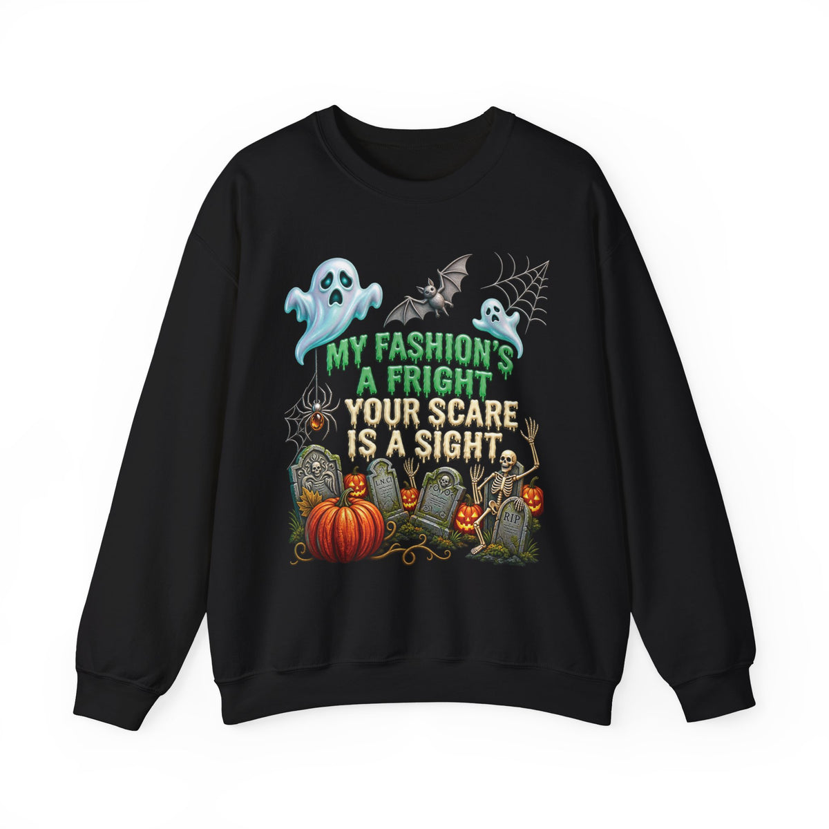 Halloween Ghost Crewneck Sweatshirt — "My Fashion's a Fright, Your Scare Is a Sight"